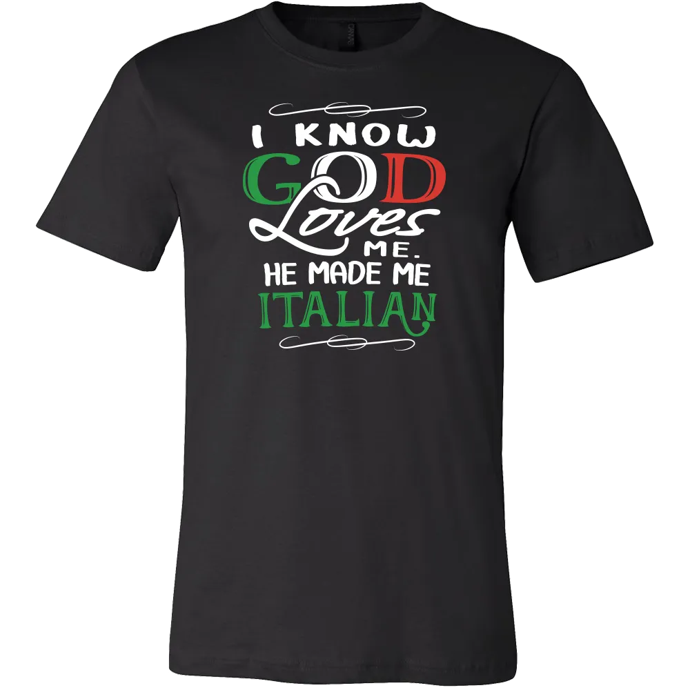 God Made Me Italian Shirt