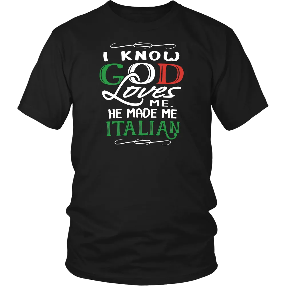 God Made Me Italian Shirt