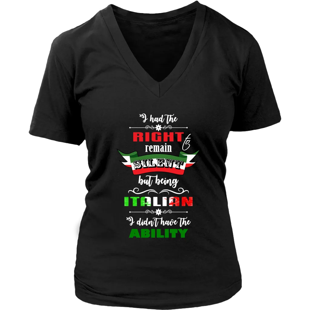 I Had the Right to Remain Silent I Women's Shirt