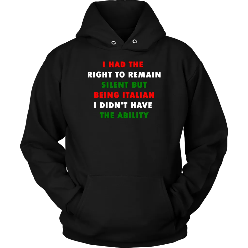 I Had the Right to Remain Silent II Men's Shirt