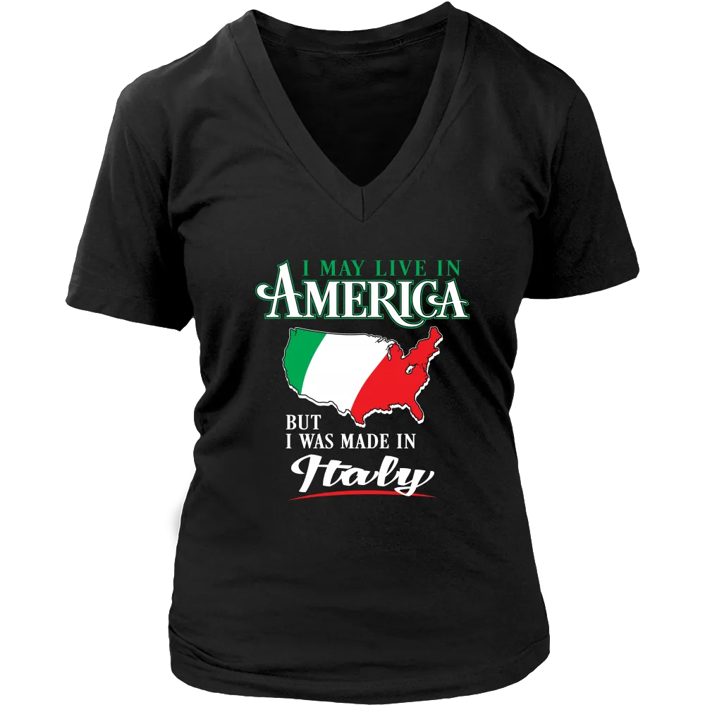 I Was Made In Italy Shirt