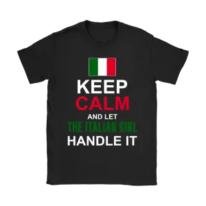 Let The Italian Girl Handle It Shirt