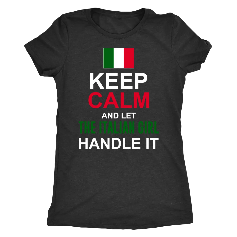 Let The Italian Girl Handle It Shirt