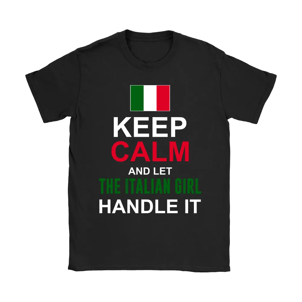 Let The Italian Girl Handle It Shirt
