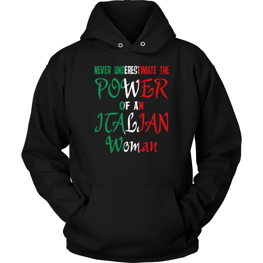 Never Underestimate The Power Of An Italian Woman Shirt