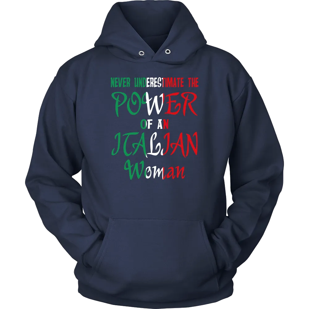 Never Underestimate The Power Of An Italian Woman Shirt
