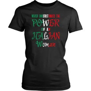 Never Underestimate The Power Of An Italian Woman Shirt