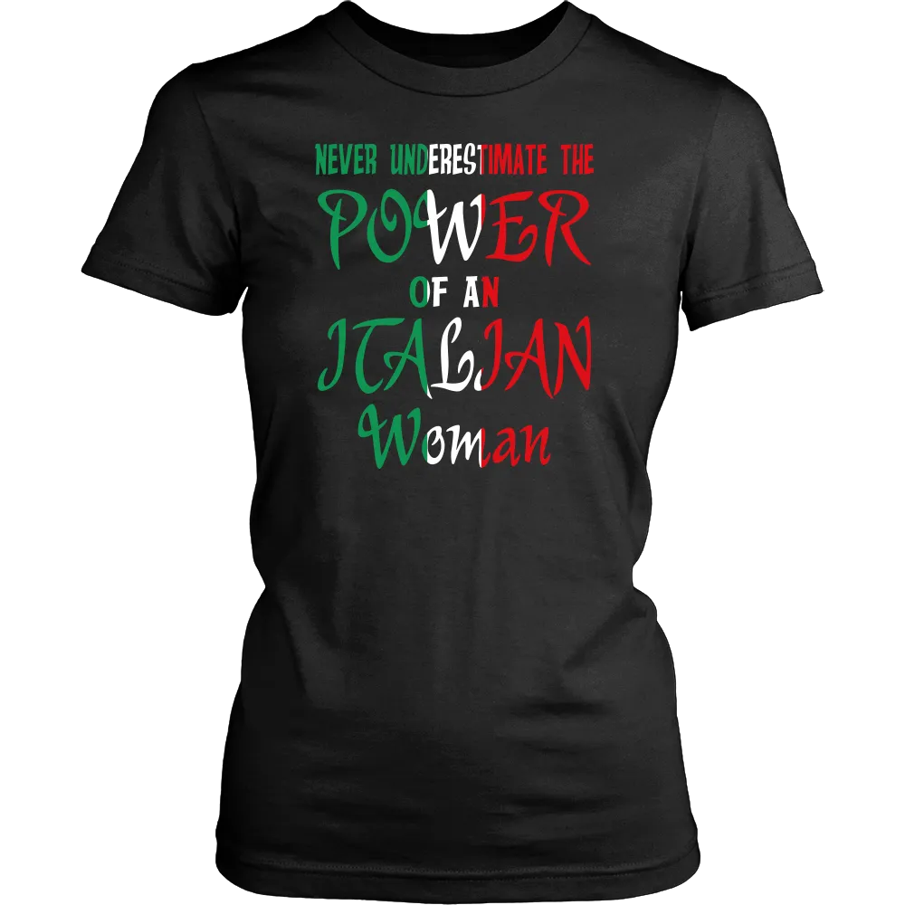 Never Underestimate The Power Of An Italian Woman Shirt