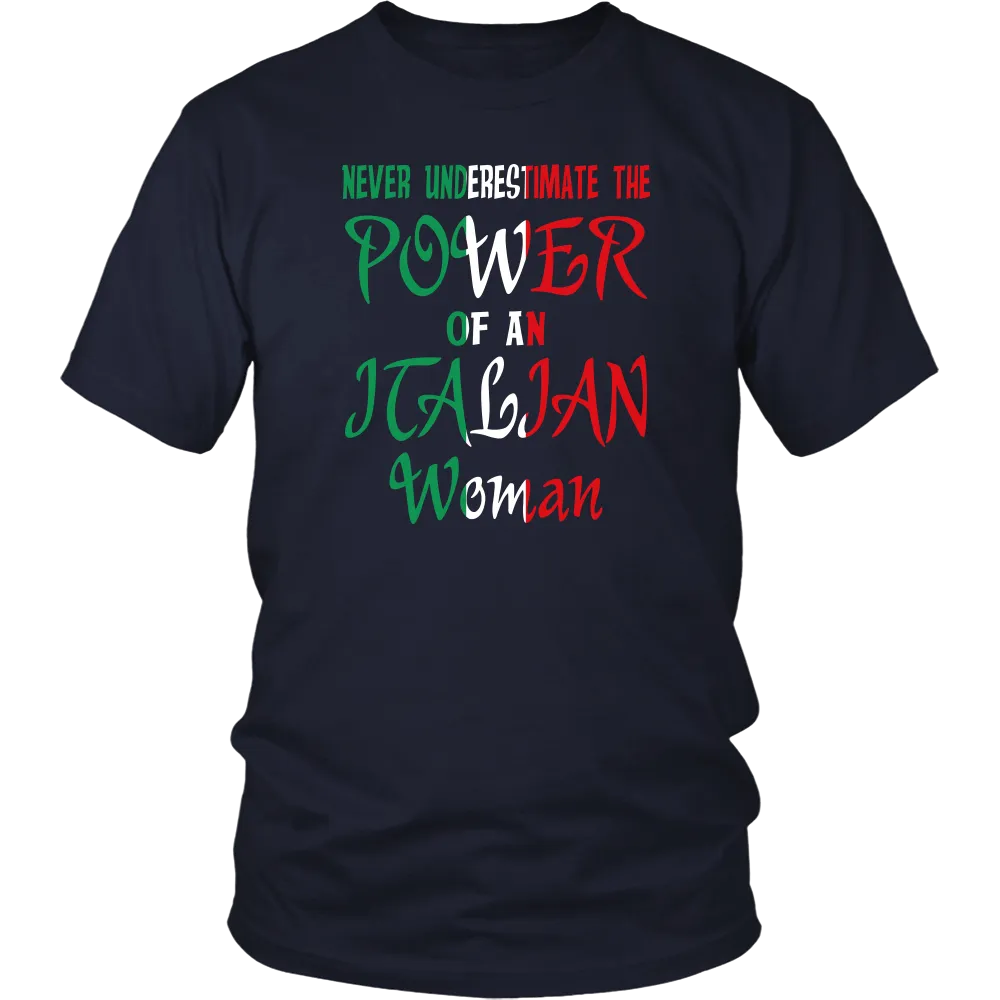 Never Underestimate The Power Of An Italian Woman Shirt