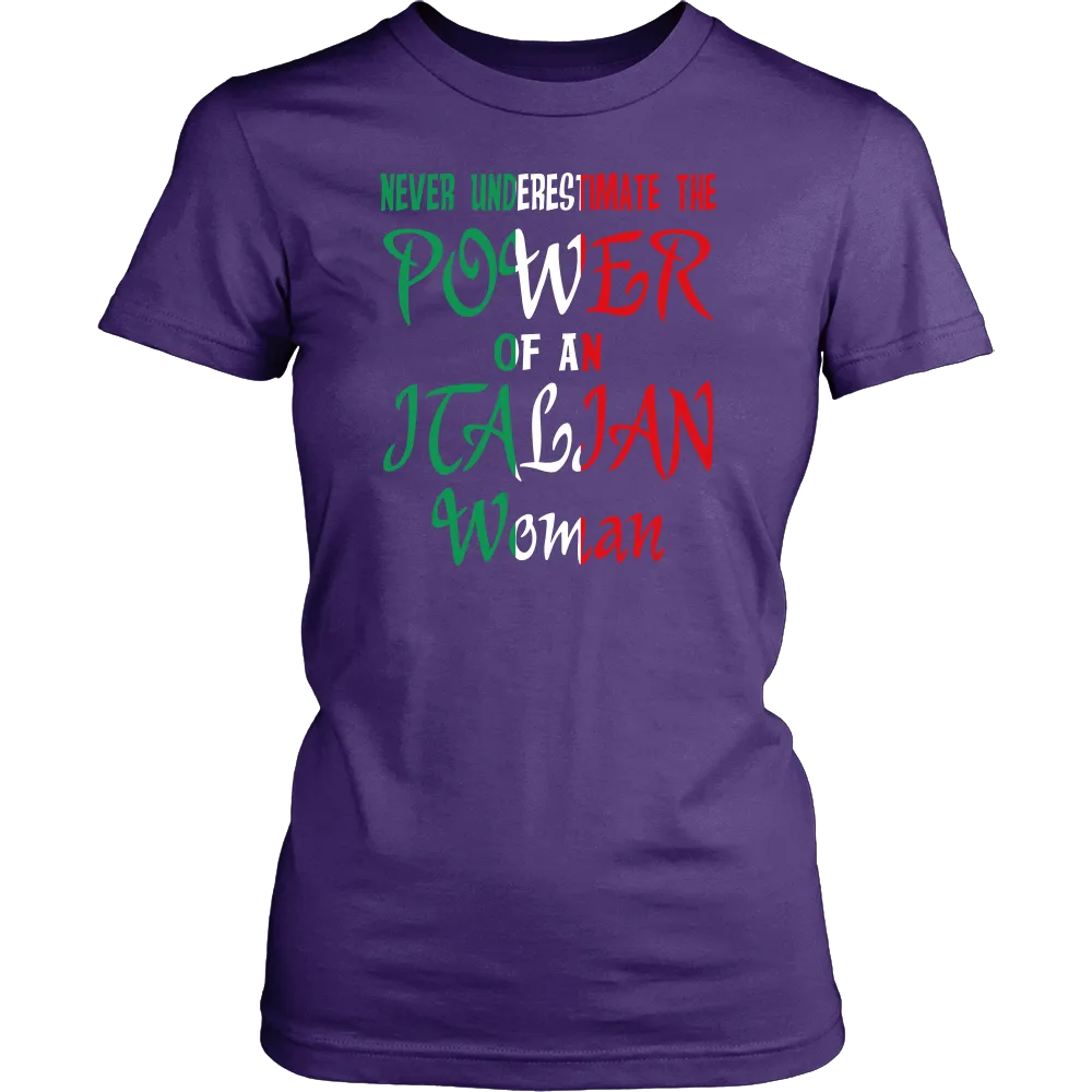 Never Underestimate The Power Of An Italian Woman Shirt