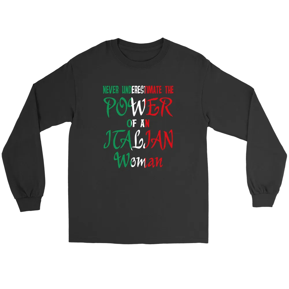 Never Underestimate The Power Of An Italian Woman Shirt
