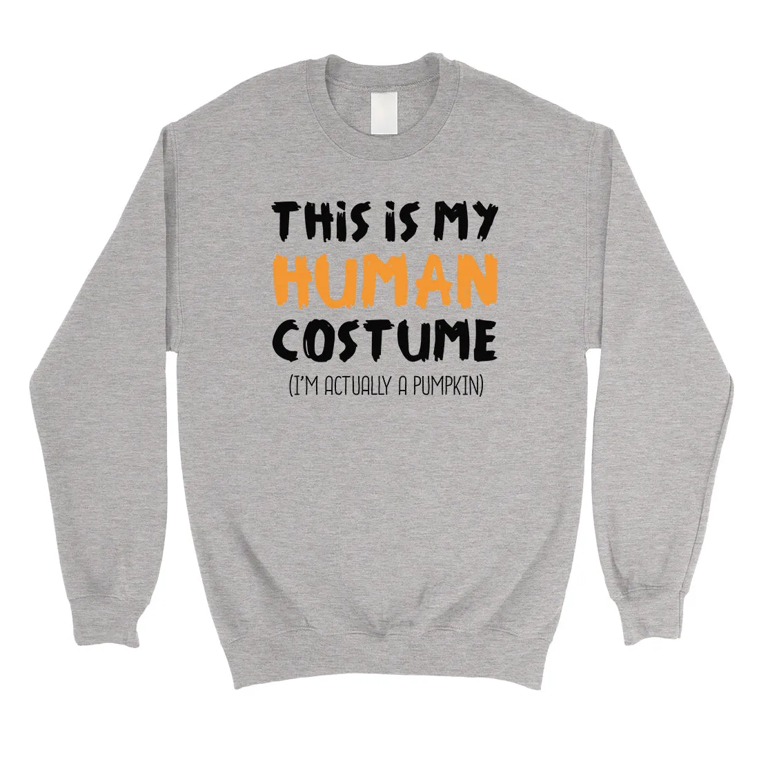 This Is My Human Costume Unisex Crewneck Sweatshirt